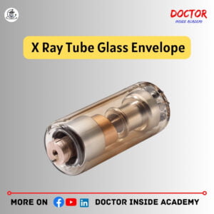 x ray tube glass envelope