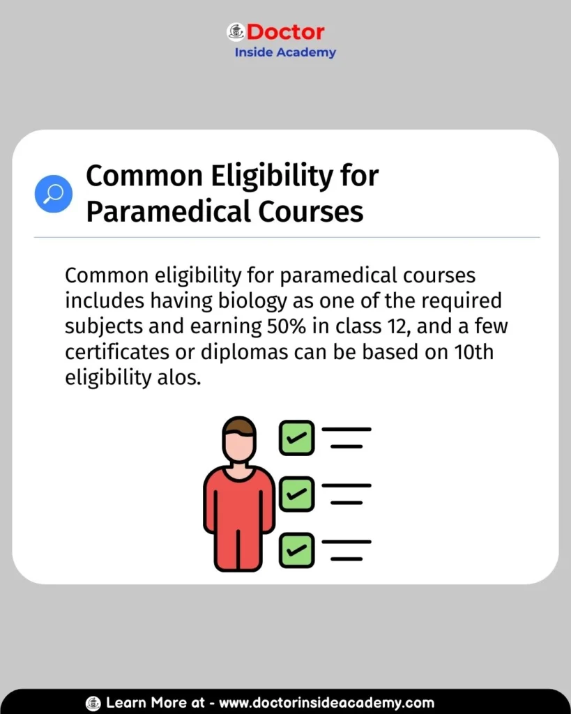 Common Eligibility for Paramedical Courses