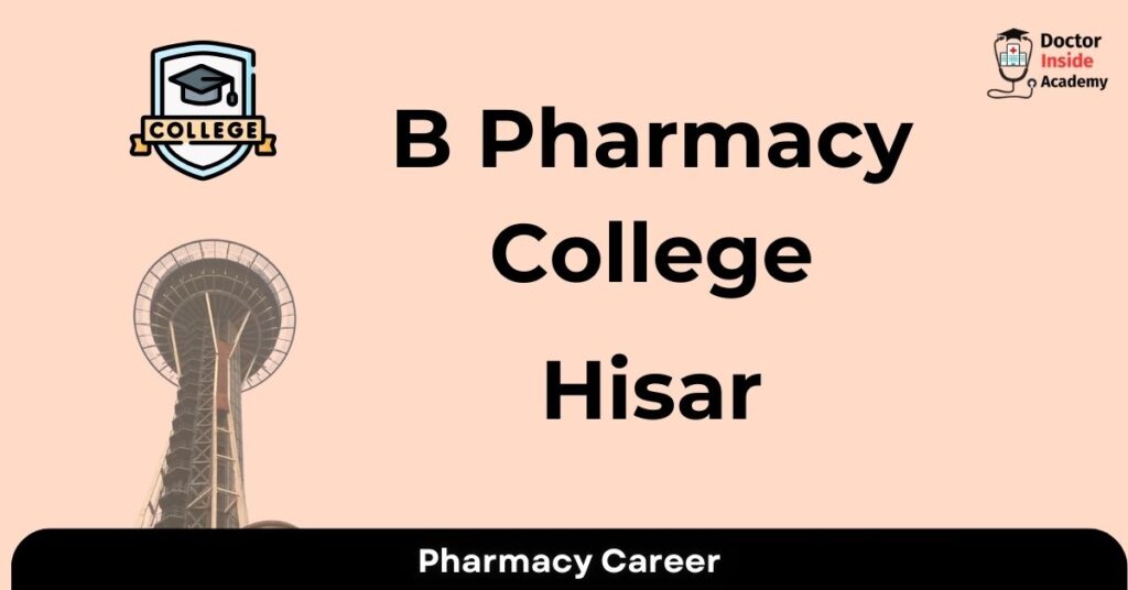 B Pharmacy College Hisar